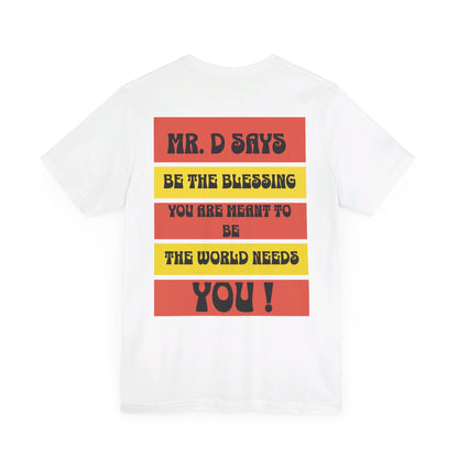 Mr. D. Short Sleeve Tee