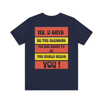 Mr. D. Short Sleeve Tee