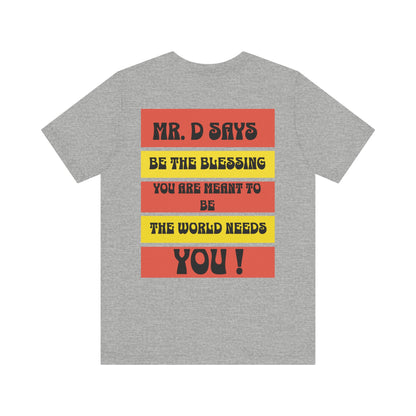 Mr. D. Short Sleeve Tee